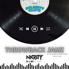 THROWBACK JAMZ VOL1. #CLARITYCLIPS