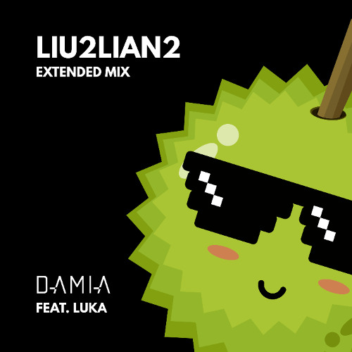 Liu2lian2 (Extended Mix)