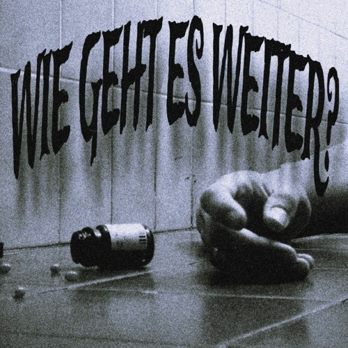 WIE GEHT ES WEITER? [2023]