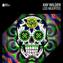 Kay Wilder - Los Muertos (Extended Mix)