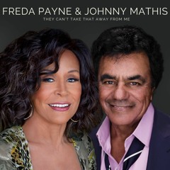They Can't Take That Away From Me (Freda Payne & Johnny Mathis)