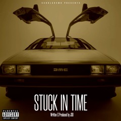 STUCK IN TIME - J30 PROD BY J30