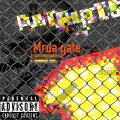 Mrda'gate