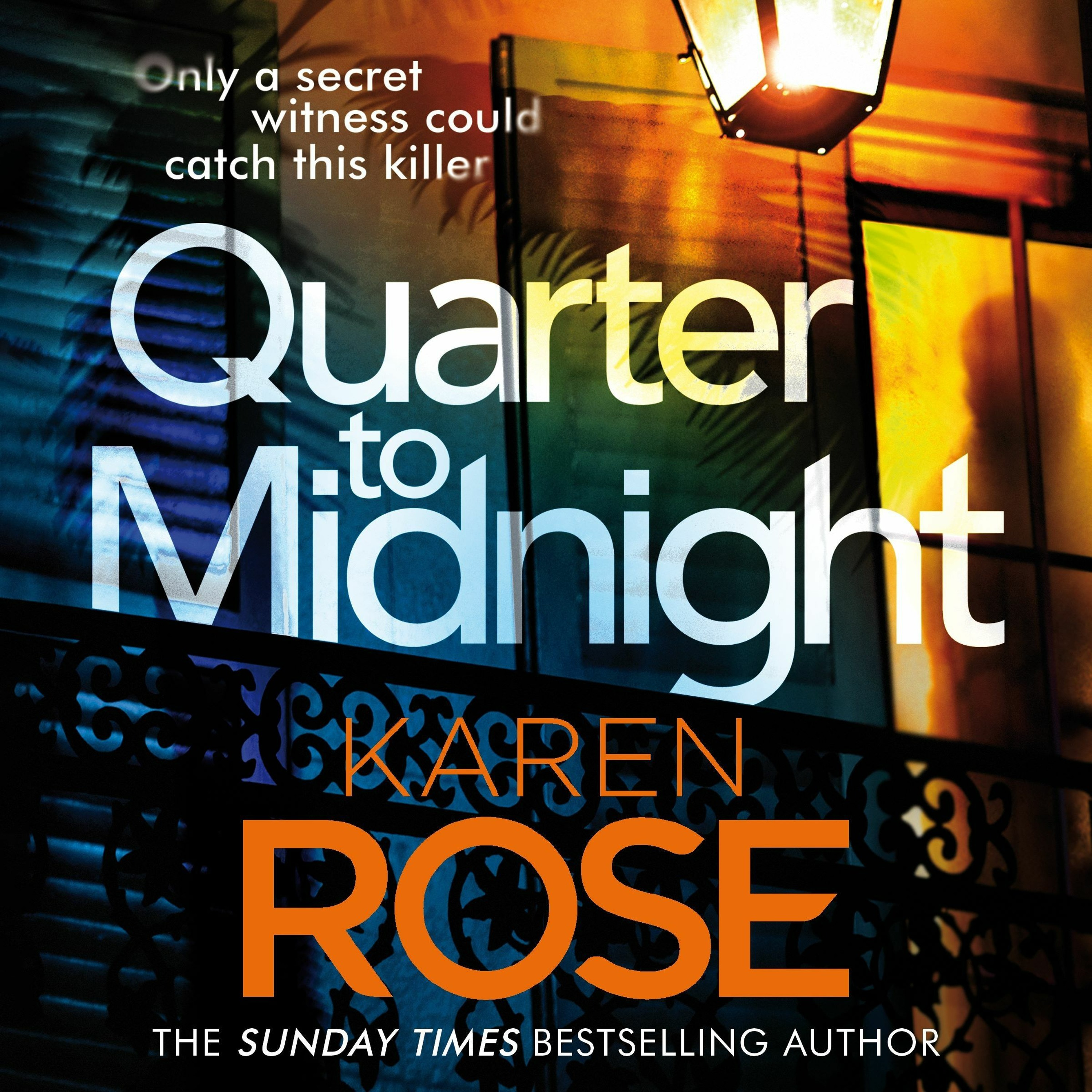 cover of episode QUARTER TO MIDNIGHT by Karen Rose, read by Lee Osorio - audiobook extract