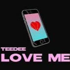 #TeeDee LoveMe 16 Bar Challenge