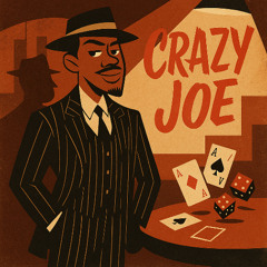 Crazy Joe