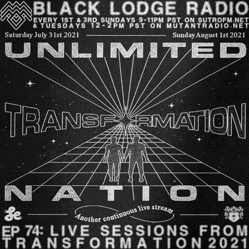Stream BL Radio EP74: LIVE FROM TRANSFORMATION 2021 by THE BLACK LODGE |  Listen online for free on SoundCloud