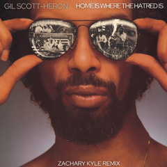 Home Is Where The Hatred Is (Zachary Kyle Remix)