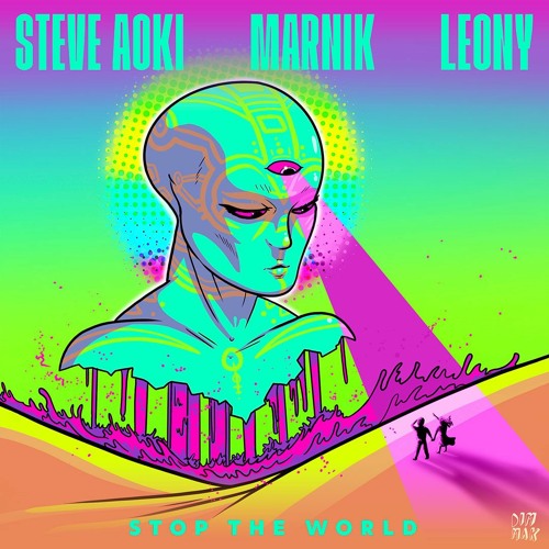 Steve Aoki & Marnik & Leony- Stop The World