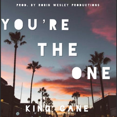 You’re the One (prod. by Robin Wesley Productions)