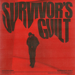 Survivor's Guilt