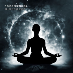 Relax Your Mind – Dark Ethereal Ambient Music | Atmospheric Sci-Fi Ambient Music | NoiseTextures