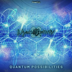 Mystic Activity - Quantum Possibilities