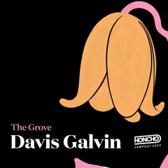 Campout Mix Series: Davis Galvin