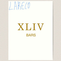 LARECO - 44 Bars Freestyle