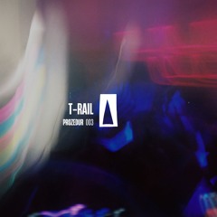 Prozedur 003 I T-Rail
