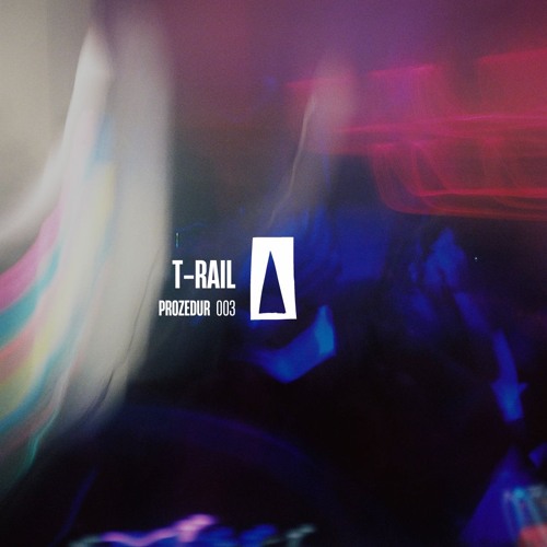 Prozedur 003 I T-Rail