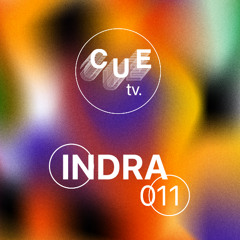 CUE TV | INDRA | EDICION 11