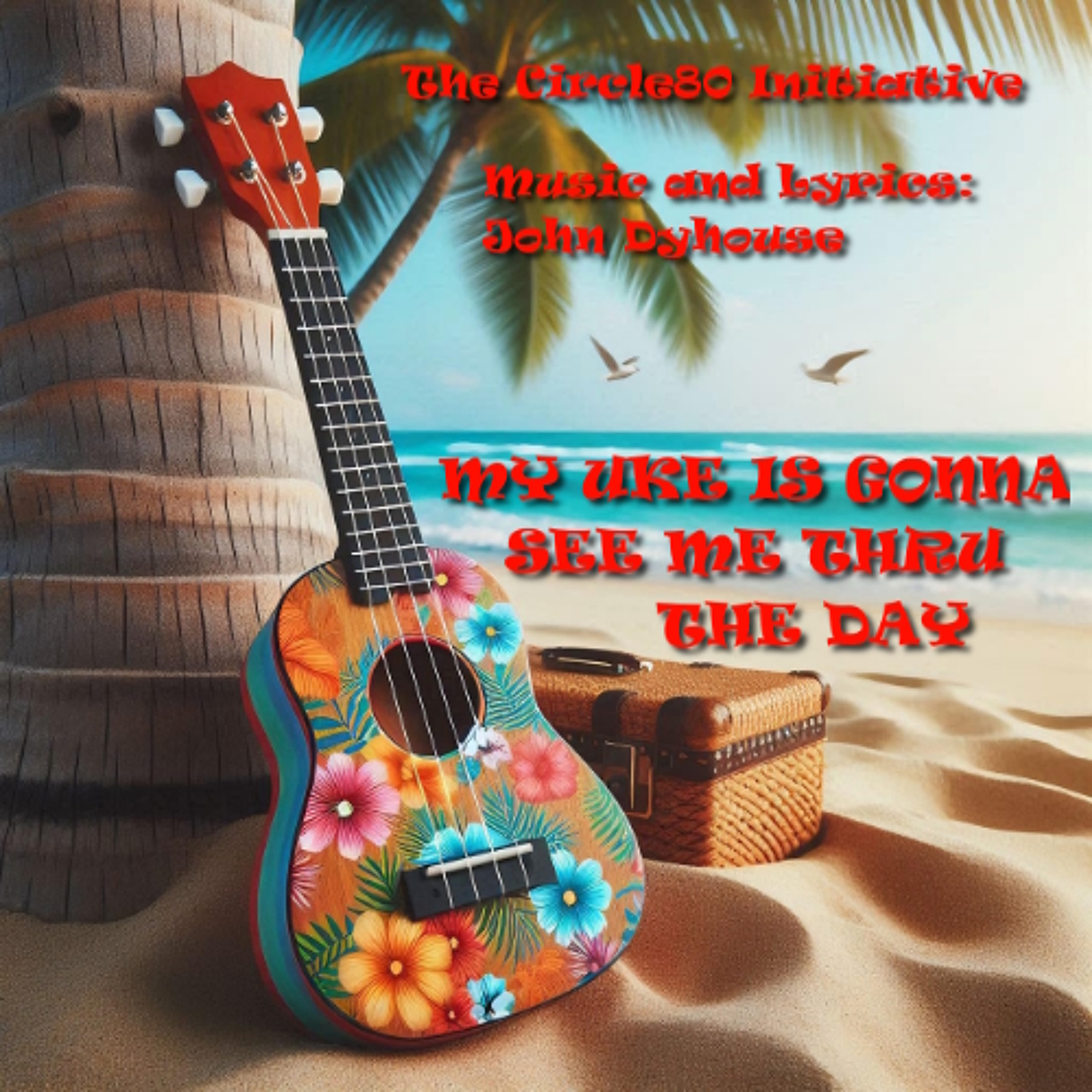 My uke is gonna see me thru the day episode artwork