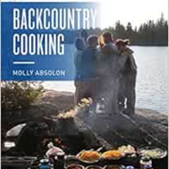 free EBOOK 📫 Outward Bound Backcountry Cooking by Molly Absolon [KINDLE PDF EBOOK EP
