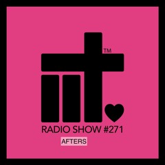 IIT RADIO SHOW EP 271 AFTERS