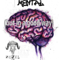 Mental (but in a good way)