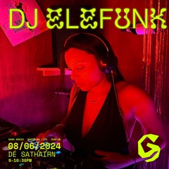 DJ Elefunk - 08.06.24 Gash Collective radio mix Pt 1