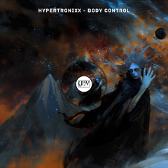 HYPERTRONIXX - Body Control (Original Mix) [YHV RECORDS]