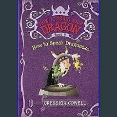 $${EBOOK} ⚡ How to Train Your Dragon: How to Speak Dragonese (How to Train Your Dragon, 3) DOWNLOA