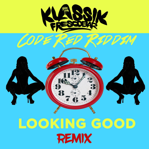 Klassik Frescobar - Looking Good Remix -Kisha x Trinidad Ghost x Marzvile x Trinidad Madman