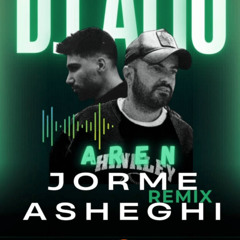 Jorme Ashegi Remix - Aaren - DjAlio