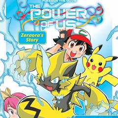 +Read-Full( Pokémon the Movie: The Power of Us--Zeraora's Story (Pokémon the Movie By Kemon Kawamoto