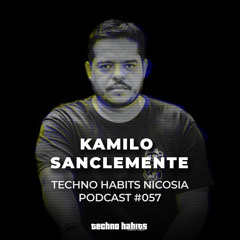THN Podcast 057 - Kamilo Sanclemente (Anjunadeep / Soundgarden / Movement)