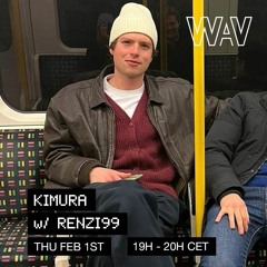 Kimura w/ Renzi99 at WAV | 01-02-24