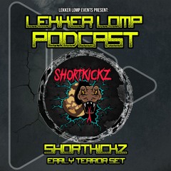 Lekker Lomp Podcast Episode 75 - ShortKickz