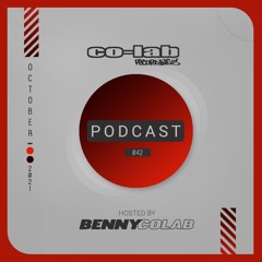 Co-Lab Recordings Podcast hosted by Benny Colab - 042 - October 2021
