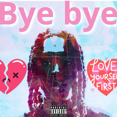bye bye what it is remix