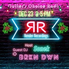 Episode 8 - SONEK + BRKN DWN - Render Recordings Show on Cutters Choice Radio