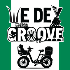 We Dey Groove