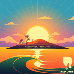 Rizen Music - Healing |2025 Afrobeats