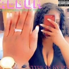 LETTER TO MY EX (deluxe) FEAT •STKBAMBO