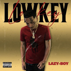 Lazy-Boy - Lowkey