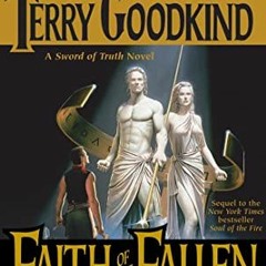 View PDF Faith of the Fallen (Sword of Truth Series) by  Terry Goodkind &  John Kenneth