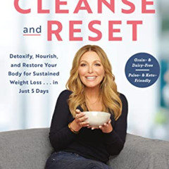 [GET] PDF 📤 Dr. Kellyann's Cleanse and Reset: Detoxify, Nourish, and Restore Your Bo