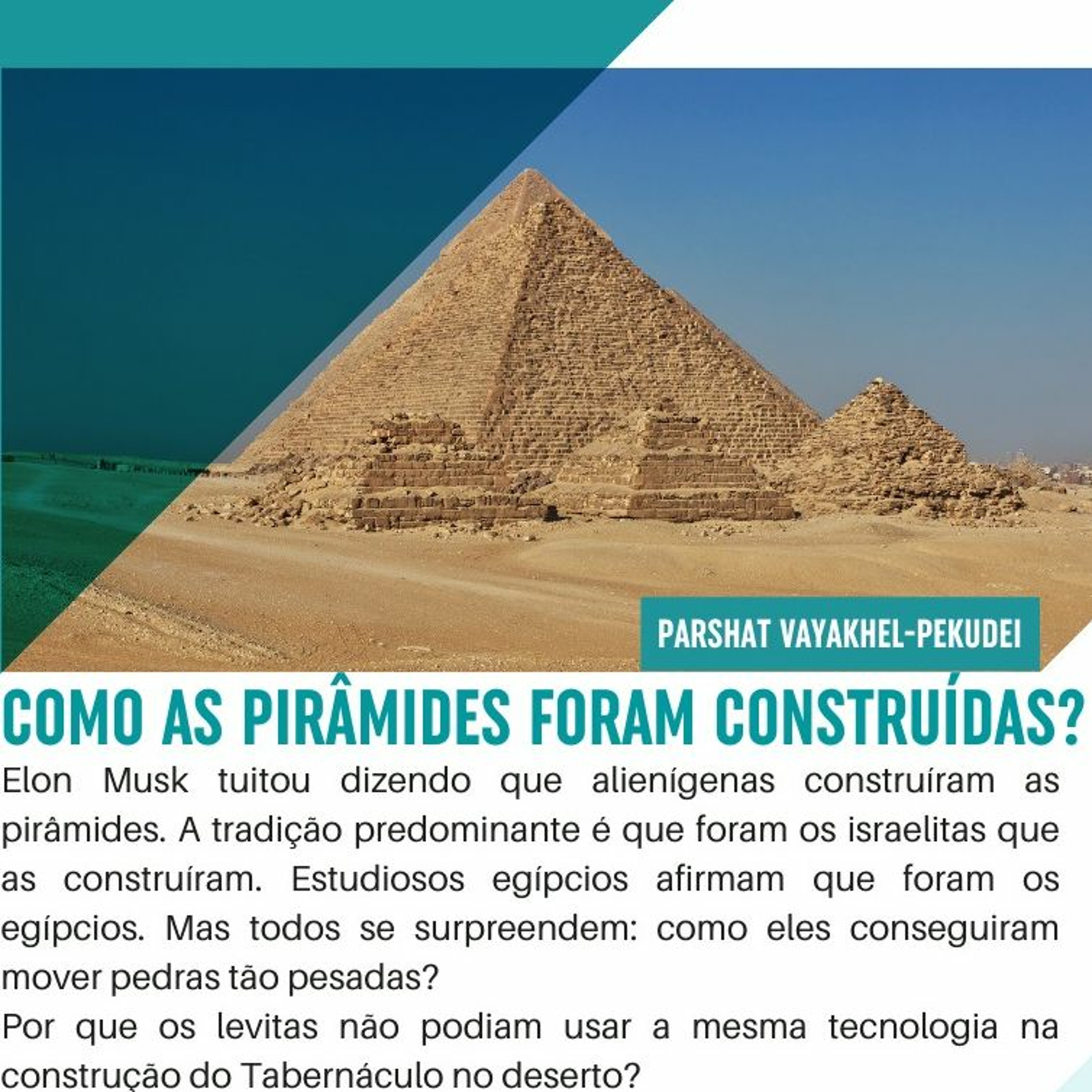 COMO AS PIRÂMIDES FORAM CONSTRUÍDAS? Como carregar as DIFICULDADES da vida? Parashá Vayakhel Pekudei episode artwork