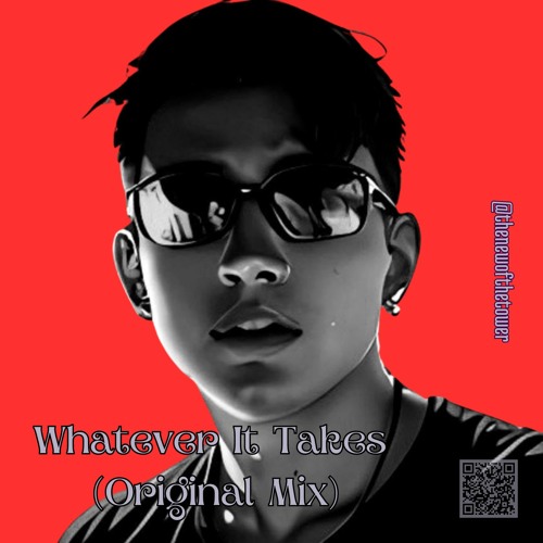 Whatever It Takes (Original Mix)