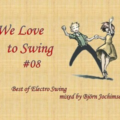 We Love 2 Swing - Vol.08