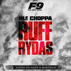 NLE - Choppa - Ruff - Rydas - Explicit