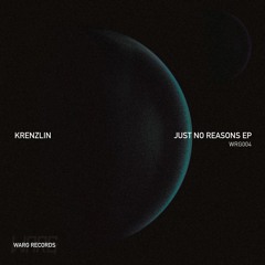 Krenzlin - Just No Reasons (Original Mix)