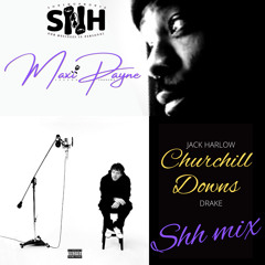 Churchill Downs (Jack Harlow - Drake) #ShhMix